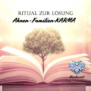 Ahnen-Familien KARMA Auflösung